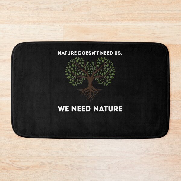 Item preview, Nature Doesn't Need Us, We Need Nature – A Manifesto of Ecological Awareness designed and sold by Gravly.