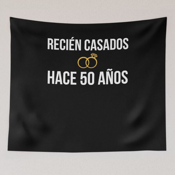 Item preview, Cincuenta años de aniversario Recién casados hace 50 años designed and sold by snowry.