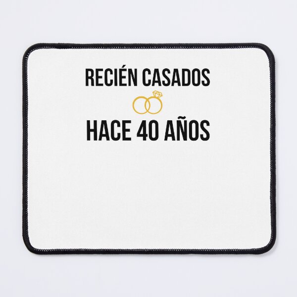 Item preview, Cuarenta años de aniversario Recién casados hace 40 años designed and sold by snowry.