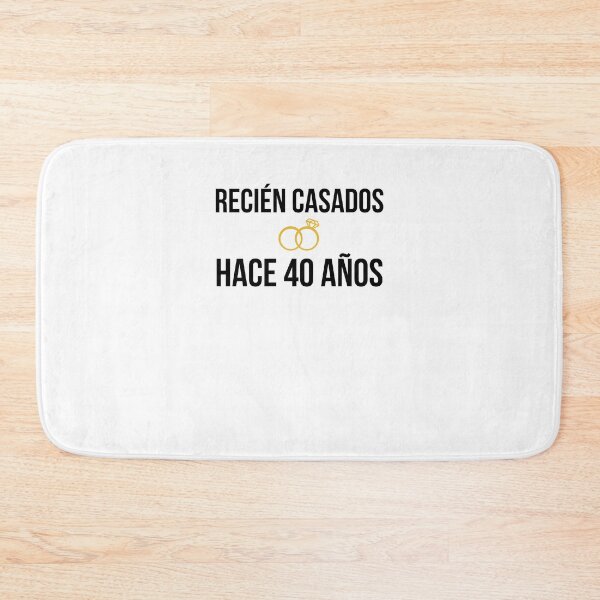 Item preview, Cuarenta años de aniversario Recién casados hace 40 años designed and sold by snowry.