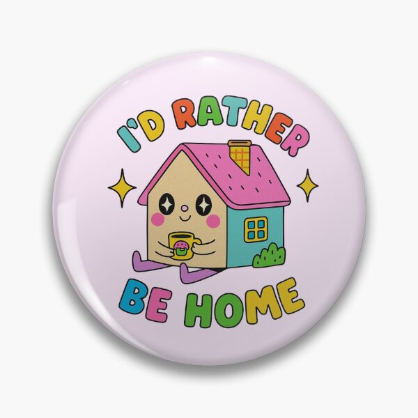 Item preview, I’d Rather Be Home – Cute Kawaii House Illustration designed and sold by BadGirlzz.