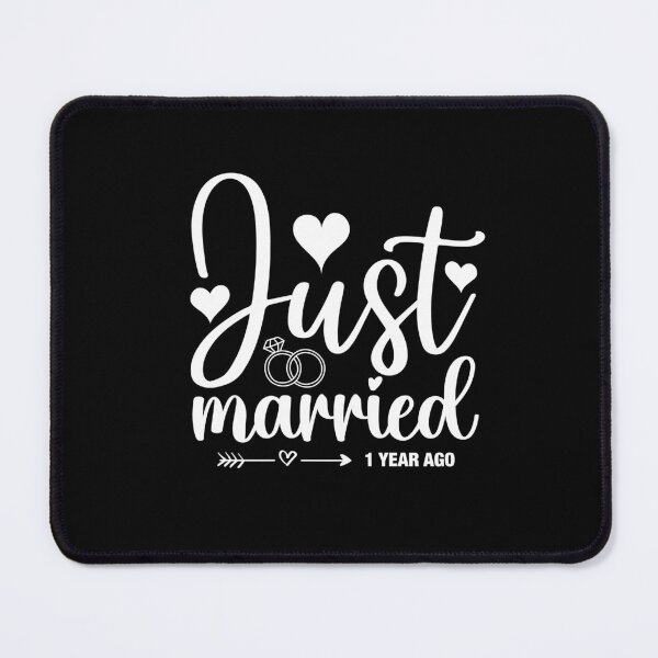Item preview, Just Married 1 Year Ago, 1st Wedding Anniversary for Men & Women designed and sold by Mozaic Clothes.