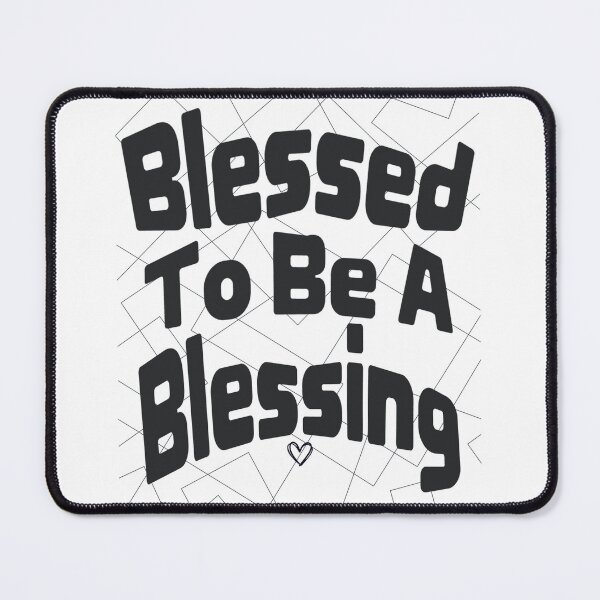 Item preview, Blessed To Be A Blessing designed and sold by Moore & Moore Creations.