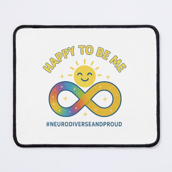 Item preview, Neurodiverse: proud and happy to be me (yellow text) designed and sold by AstralMedia.