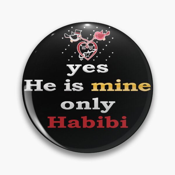 Item preview, Yes He Is Mine Only Habibi – Romantic Design with Red Heart designed and sold by ArtVibeDesign.