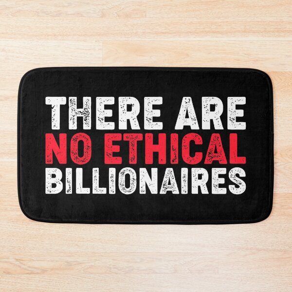Item preview, There Are No Ethical Billionaires , Funny Anti Capitalist Bumper designed and sold by kolshi-shop.