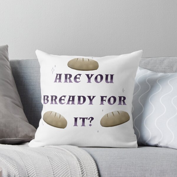 Item preview, Are you bready for it? designed and sold by jess-createss.