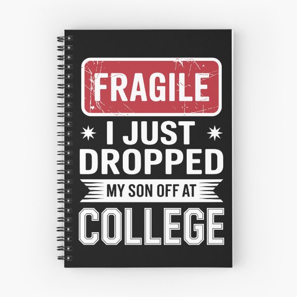 Item preview, Fragile I Just Dropped My Son Off At College Parent Design designed and sold by Serbin.