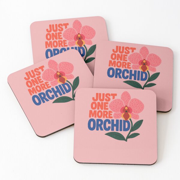 Item preview, Just one more orchid designed and sold by FrictionMaxxing.
