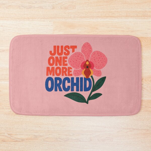 Item preview, Just one more orchid designed and sold by FrictionMaxxing.