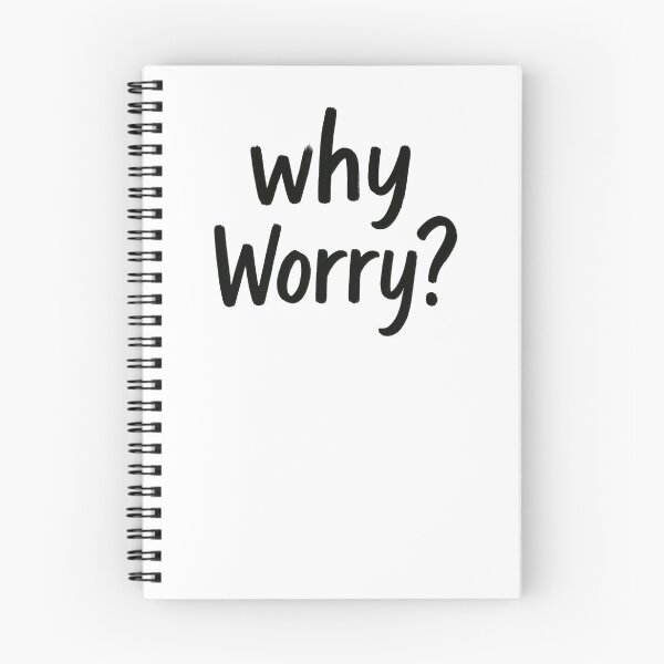 Item preview, Why Worry? designed and sold by Mete Isso Numa T-Shirt.
