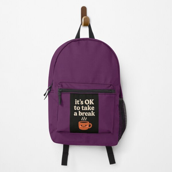 Item preview, "It's OK to Take a Break" Motivational Design designed and sold by Gazmerch.