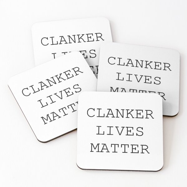 Item preview, CLANKER LIVES MATTER (Thin) designed and sold by meridithonx.