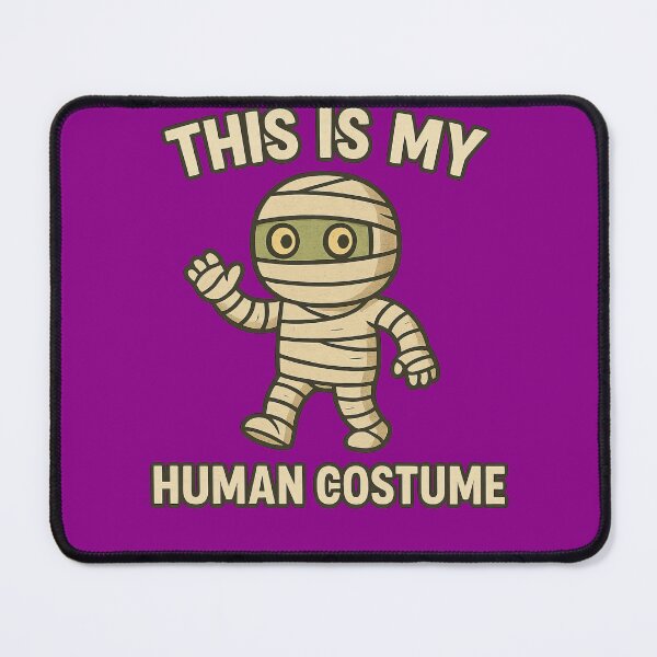 Item preview, This Is My Human Costume Cute Mummy Design designed and sold by ArtComixHaven.