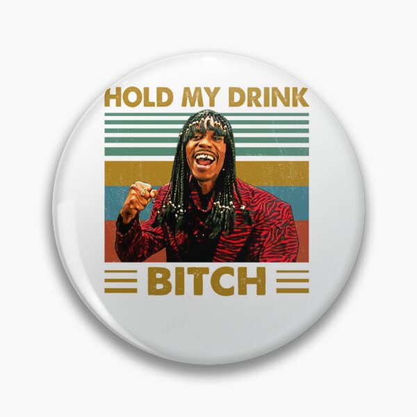 Item preview, Rick James Hold My Drink Bitch Vintage designed and sold by farohe835.