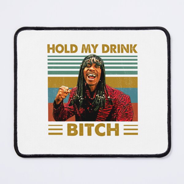 Item preview, Rick James Hold My Drink Bitch Vintage designed and sold by farohe835.