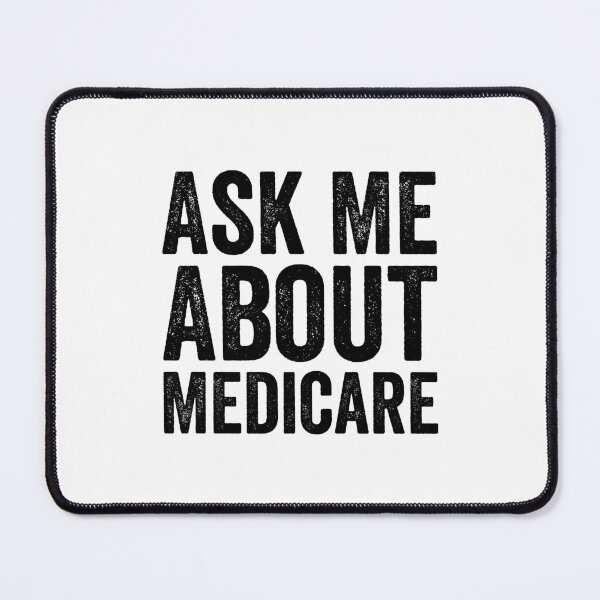 Item preview, Ask Me About Medicare designed and sold by Easy-Teezy.