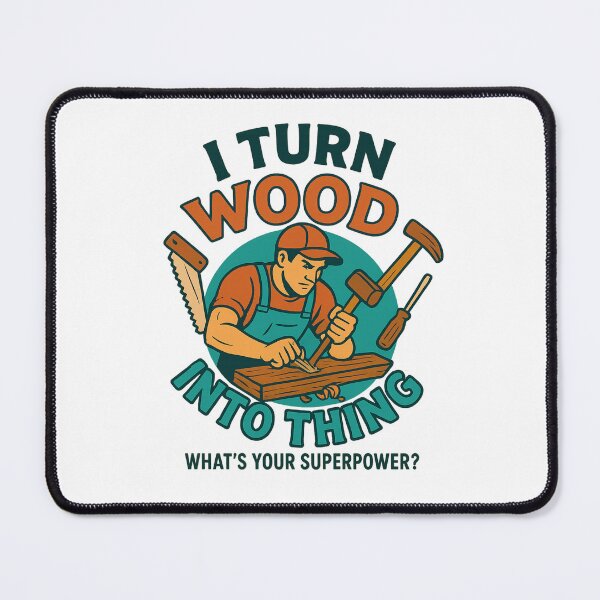 Item preview, I Turn Wood Into Things – What's Your Superpower? | Retro Woodworker Design designed and sold by AmeliaKrysiak.