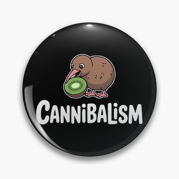 Item preview, Cannibalism! Funny Kiwi Pun designed and sold by PMCreative.