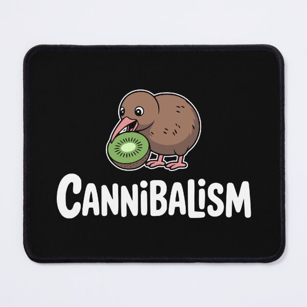 Item preview, Cannibalism! Funny Kiwi Pun designed and sold by PMCreative.