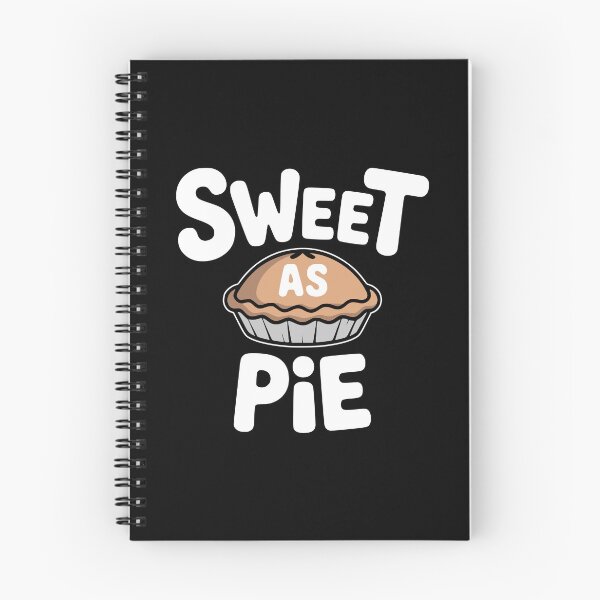 Item preview, Sweet As Pie! Funny Pie Pun designed and sold by PMCreative.