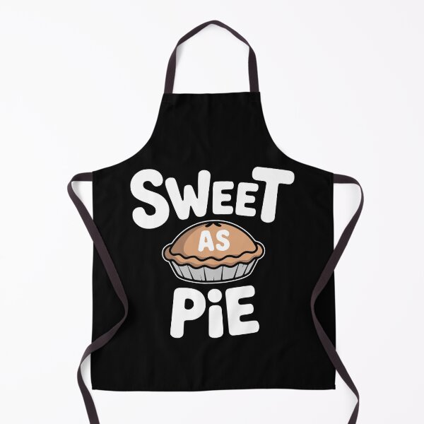 Item preview, Sweet As Pie! Funny Pie Pun designed and sold by PMCreative.