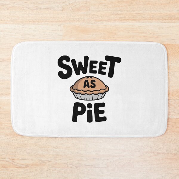 Item preview, Sweet As Pie! Cute Pie Pun designed and sold by PMCreative.