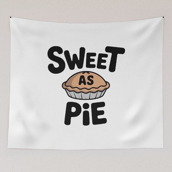 Item preview, Sweet As Pie! Cute Pie Pun designed and sold by PMCreative.