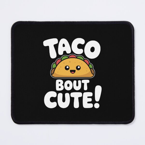 Item preview, Taco Bout Cute! Funny Taco Pun designed and sold by PMCreative.