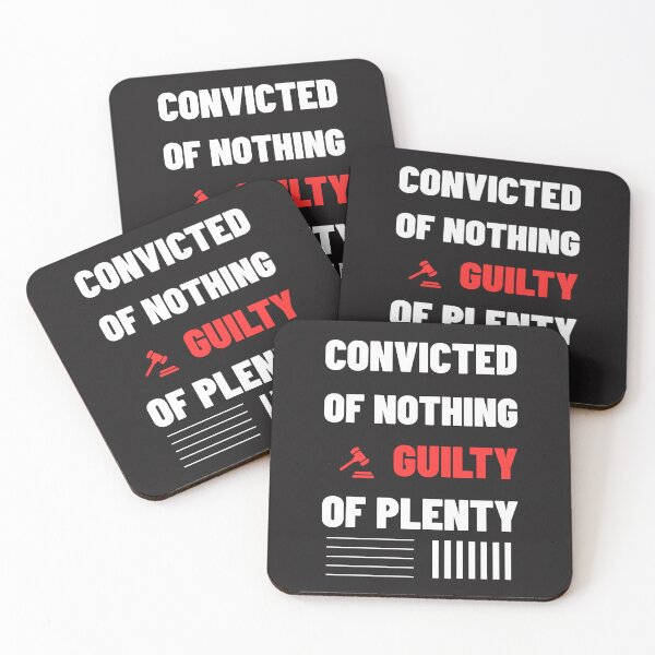 Item preview, Convicted of Nothing, Guilty of Plenty: Bold Anti Corruption Statement designed and sold by elynne9.