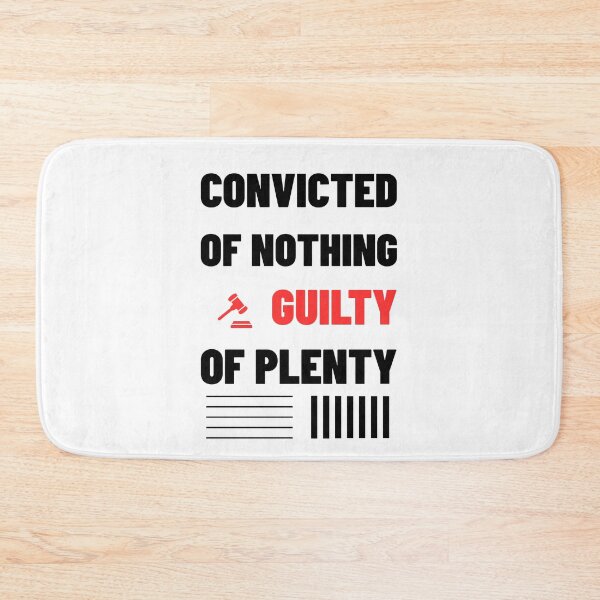Item preview, Convicted of Nothing, Guilty of Plenty: Bold Anti Corruption Statement designed and sold by elynne9.
