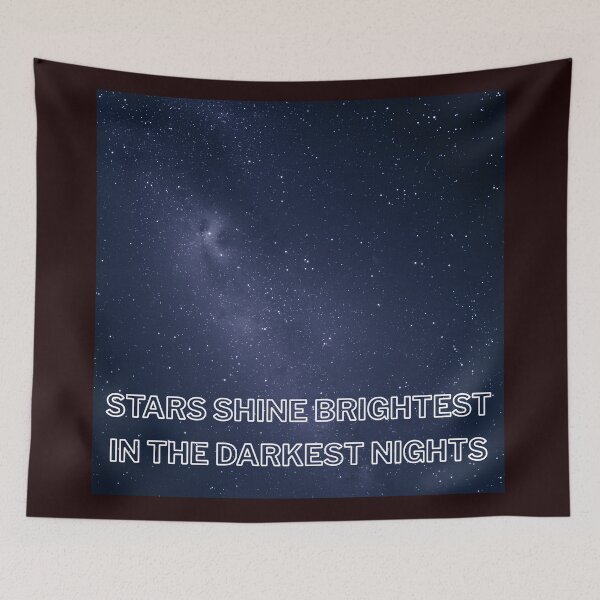 Item preview, Star shine brightness in the darkest sky designed and sold by BankThanathorn.