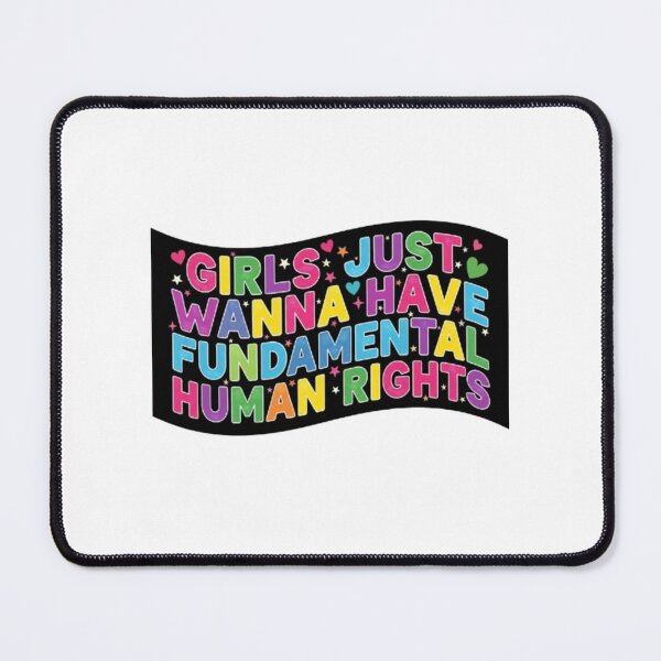 Item preview, Girls Just Wanna Have Fundamental Human Rights designed and sold by Shivam Arora.