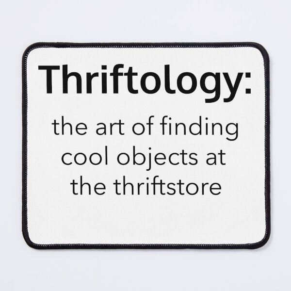 Item preview, Thriftology the art of finding cool objects in a thrift store designed and sold by Rejunkery.