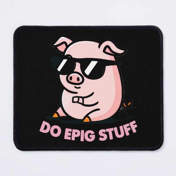Item preview, Do epig stuff designed and sold by SidTastic .