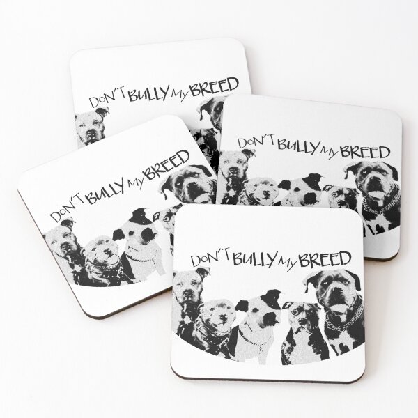 Item preview, Don't bully my breed! designed and sold by Small Screens Big Dreams.