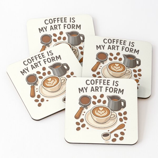 Item preview, Coffee Is My Art Form designed and sold by EfraimFunArt.