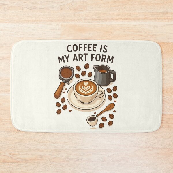 Item preview, Coffee Is My Art Form designed and sold by EfraimFunArt.