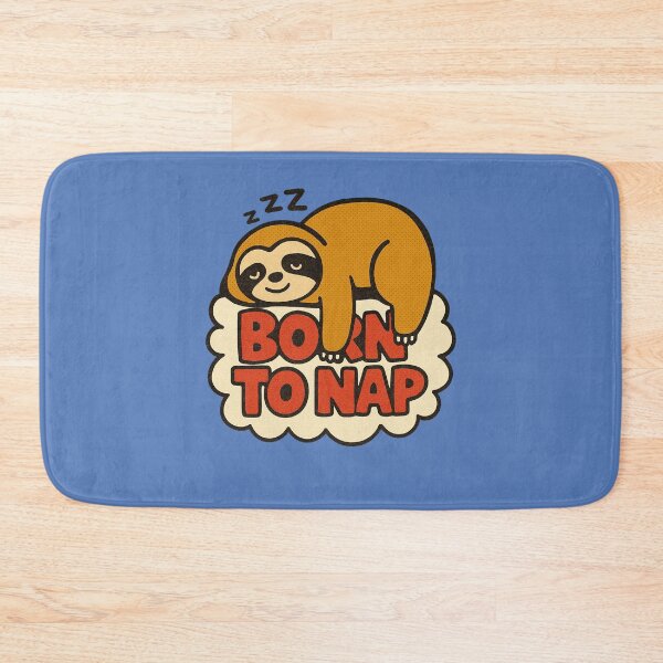Item preview, Born to Nap Sloth designed and sold by FrictionMaxxing.