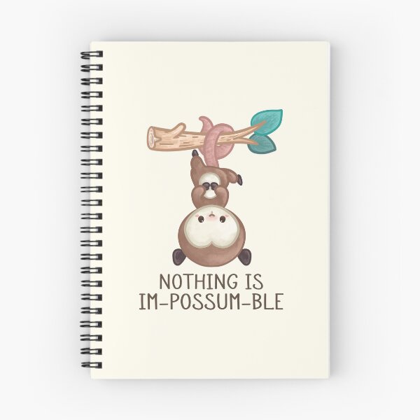 Item preview,  Nothing is Im-possum-ble Pun designed and sold by Khotekmei.