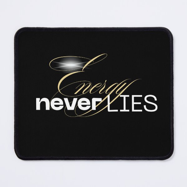 Item preview, Energy never lies designed and sold by TLC4ever.