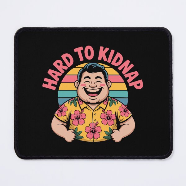 Item preview, Funny “Hard to Kidnap” Oversized Person Cartoon Fat Plus Size designed and sold by w1ckerman.