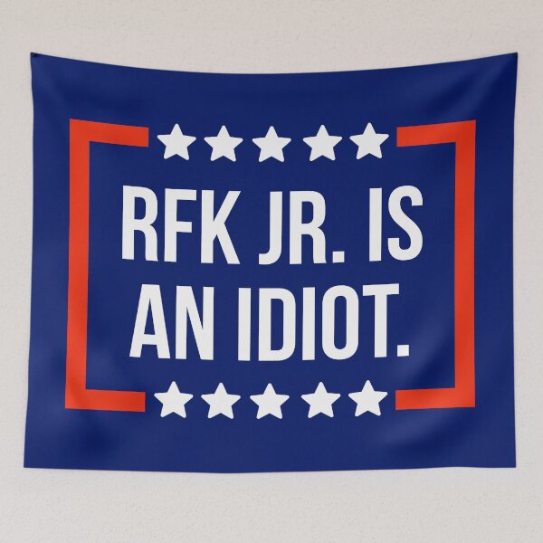 Item preview, RFK Jr. is an idiot  designed and sold by Rachel the Artist .