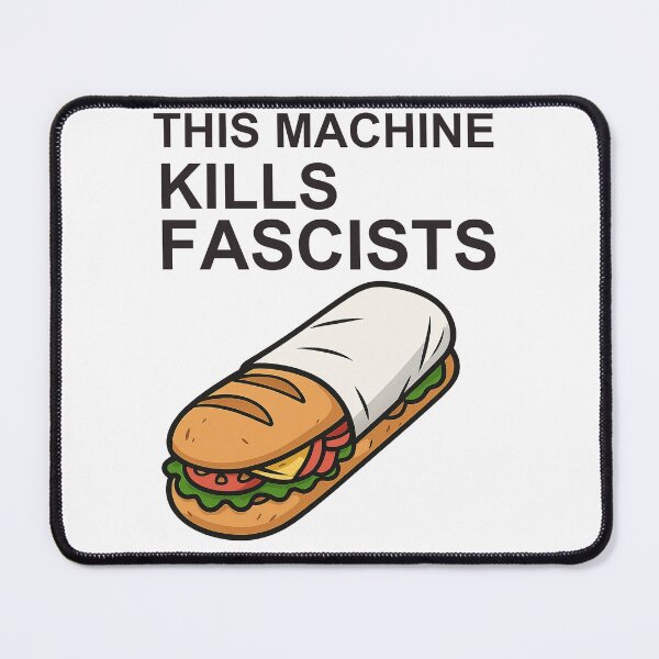 Item preview, This Machine Kills Fascists designed and sold by royalbaum.