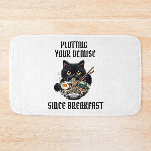 Item preview, Plotting Your Demise Since Breakfast Cat designed and sold by Viikis.