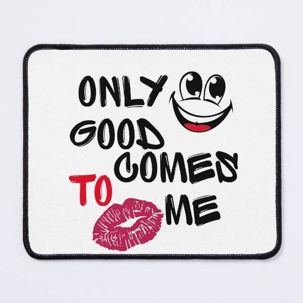 Item preview, Only good come to me  designed and sold by magnumifiedart.