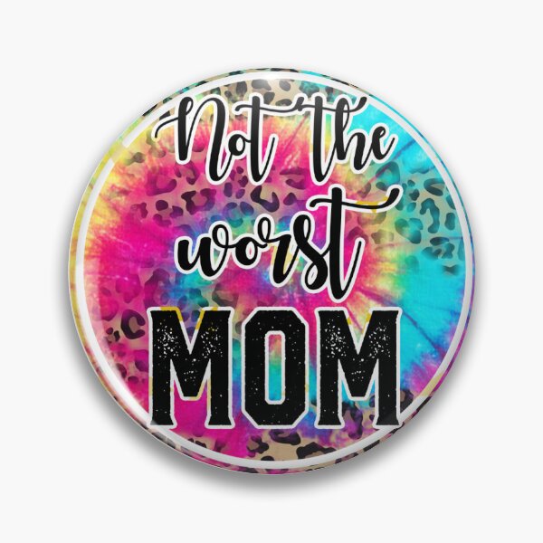Item preview, Not the worst mom designed and sold by pinkiepoe.