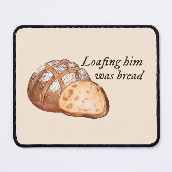 Item preview, Loafing him was bread designed and sold by Jujiab.