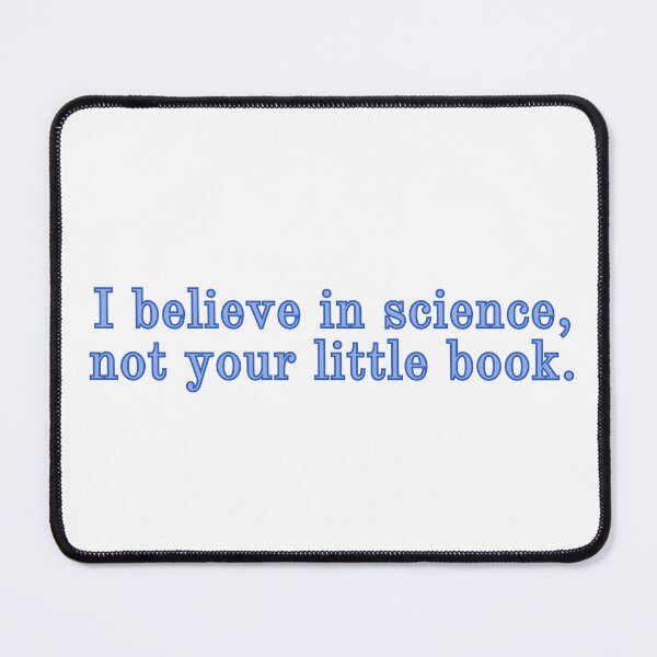 Item preview, i believe in science, not your little book designed and sold by madebysam :).