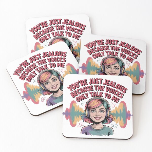 Item preview, You’re just jealous because the voices only talk to me. designed and sold by PhrasePalette.